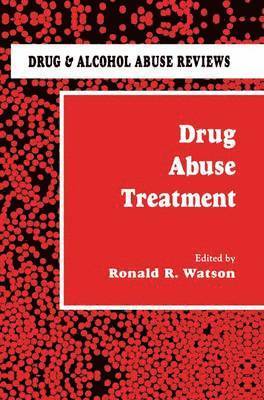 Ronald R. Watson, Ronald Watson, Ronald Ross Watson - Drug Abuse Treatment, Inbunden