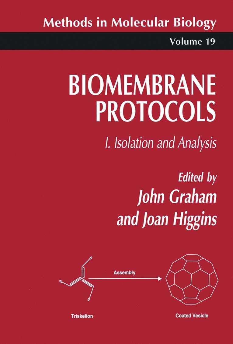 John M. Graham, Joan A. Higgins, John M Graham, Joan A Higgins, John M. Graham, Joan A. Higgins - Biomembrane Protocols, Inbunden