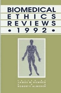 bokomslag Biomedical Ethics Reviews  1992