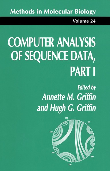 Annette M. Griffin, Hugh G. Griffin - Computer Analysis of Sequence Data, Part I, Häftad
