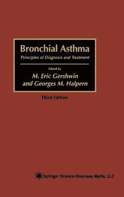 M. E. Gershwin, Georges M. Halpern - Bronchial Asthma, Inbunden
