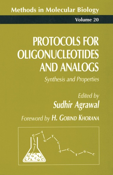 Sudhir Agrawal - Protocols for Oligonucleotides and Analogs, Inbunden