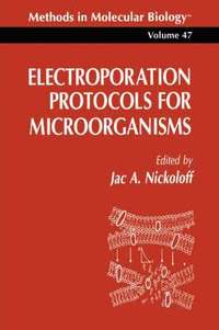 bokomslag Electroporation Protocols for Microorganisms
