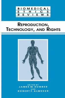 Reproduction, Technology, and Rights 1