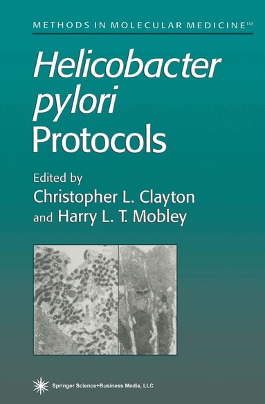 Christopher L. Clayton, Harry L. T. Mobley - Helicobacter pylori Protocols, Inbunden