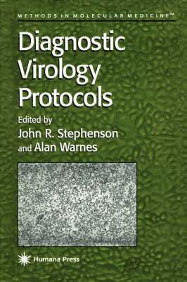 John R. Stephenson, Alan Warnes - Diagnostic Virology Protocols, Häftad