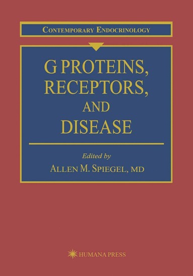 bokomslag G Proteins, Receptors, and Disease