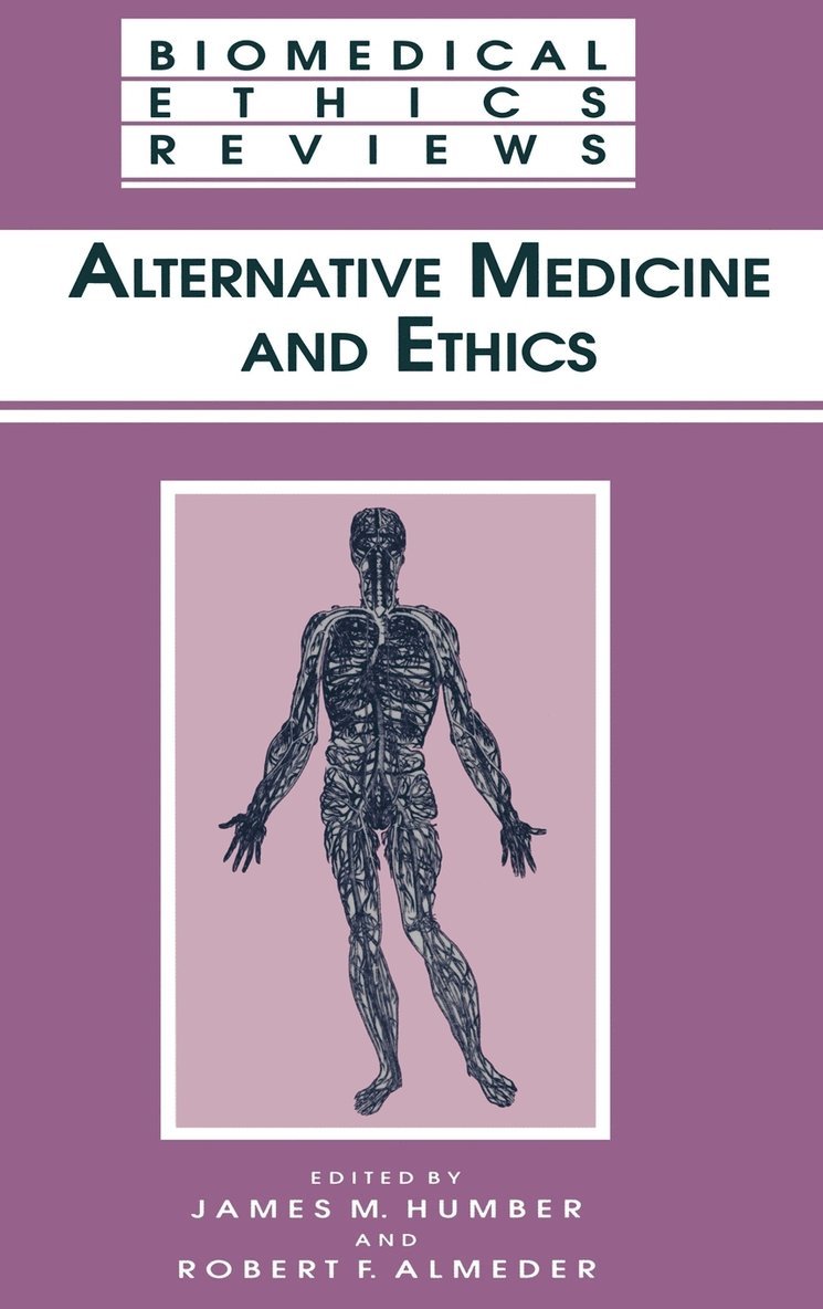 Alternative Medicine and Ethics 1