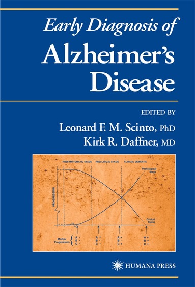Leonard F. M. Scinto, Kirk R. Daffner - Early Diagnosis of Alzheimer’s Disease, Inbunden