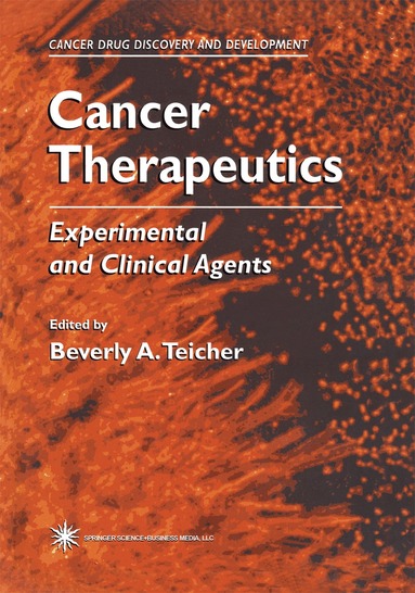 Beverly A. Teicher - Cancer Therapeutics, Inbunden