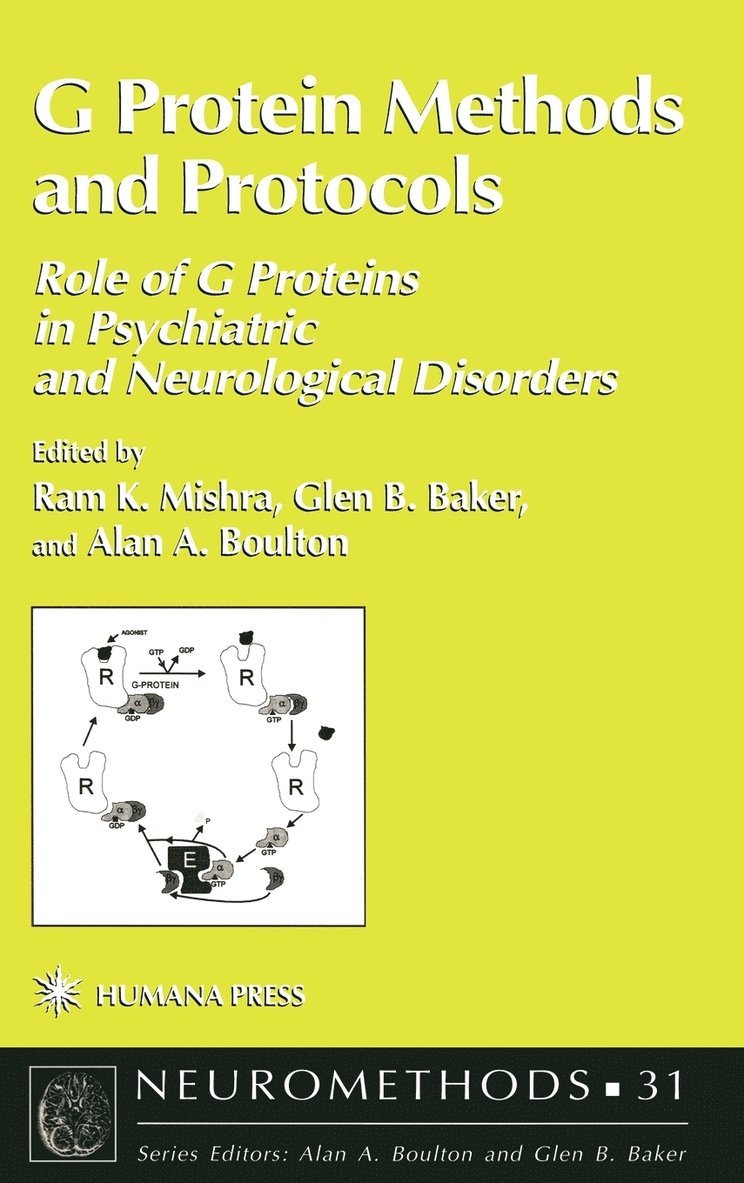 Ram K. Mishra, Glen B. Baker, Alan A. Boulton, Ram K Mishra, Glen B Baker, Alan A Boulton - G Protein Methods and Protocols, Inbunden