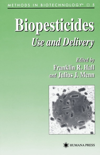 Franklin R. Hall, Julius J. Menn - Biopesticides, Inbunden