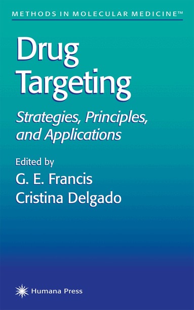 G. E. Francis - Drug Targeting, Inbunden
