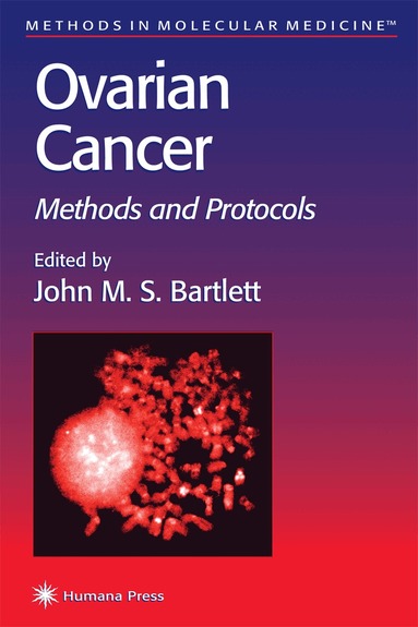 John M. S. Bartlett - Ovarian Cancer, Inbunden