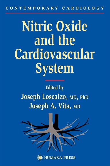 Joseph Loscalzo, Joseph A. Vita - Nitric Oxide and the Cardiovascular System, Inbunden