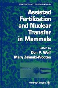 bokomslag Assisted Fertilization and Nuclear Transfer in Mammals
