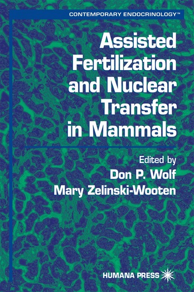 bokomslag Assisted Fertilization and Nuclear Transfer in Mammals