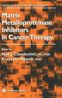bokomslag Matrix Metalloproteinase Inhibitors in Cancer Therapy