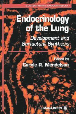 Endocrinology of the Lung 1