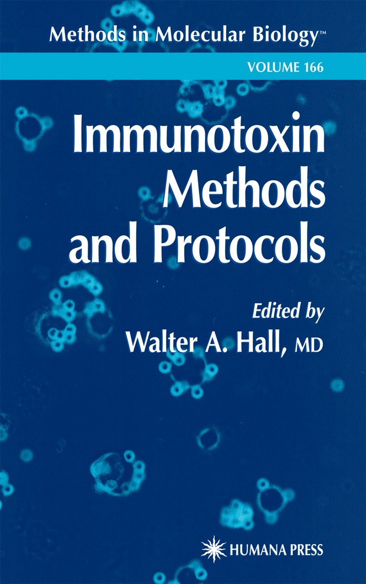Walter A. Hall - Immunotoxin Methods and Protocols, Inbunden