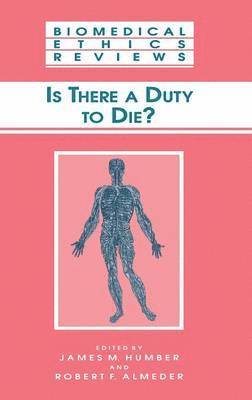 Is There a Duty to die? 1