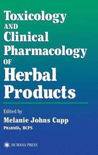 bokomslag Toxicology and Clinical Pharmacology of Herbal Products