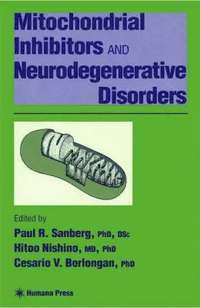 bokomslag Mitochondrial Inhibitors and Neurodegenerative Disorders
