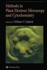 bokomslag Methods in Plant Electron Microscopy and Cytochemistry