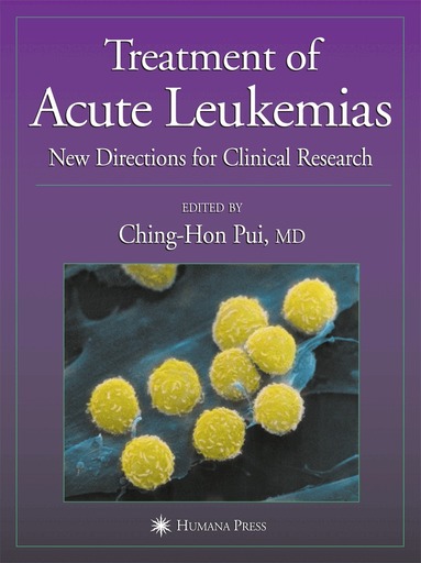 Ching-Hon Pui - Treatment of Acute Leukemias, Inbunden