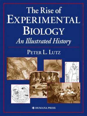 bokomslag The Rise of Experimental Biology