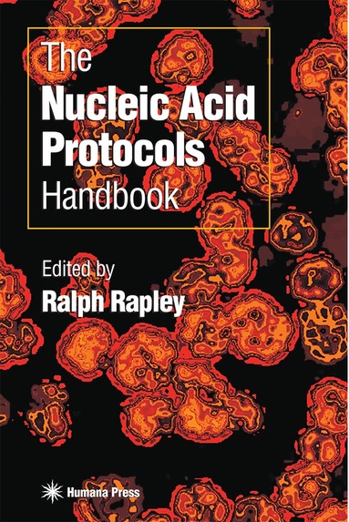 Ralph Rapley - Nucleic Acid Protocols Handbook, Häftad