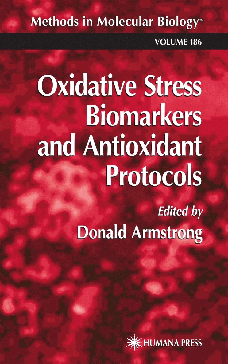 Oxidative Stress Biomarkers and Antioxidant Protocols 1