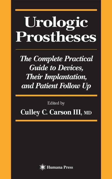 Culley C. III Carson - Urologic Prostheses, Inbunden