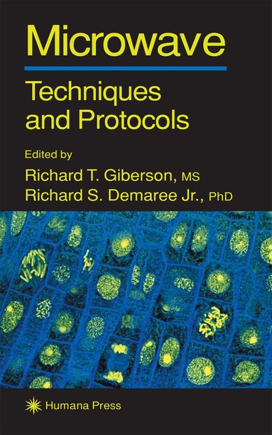 Richard T. Giberson, Richard S. Demaree Jr. - Microwave Techniques and Protocols, Inbunden