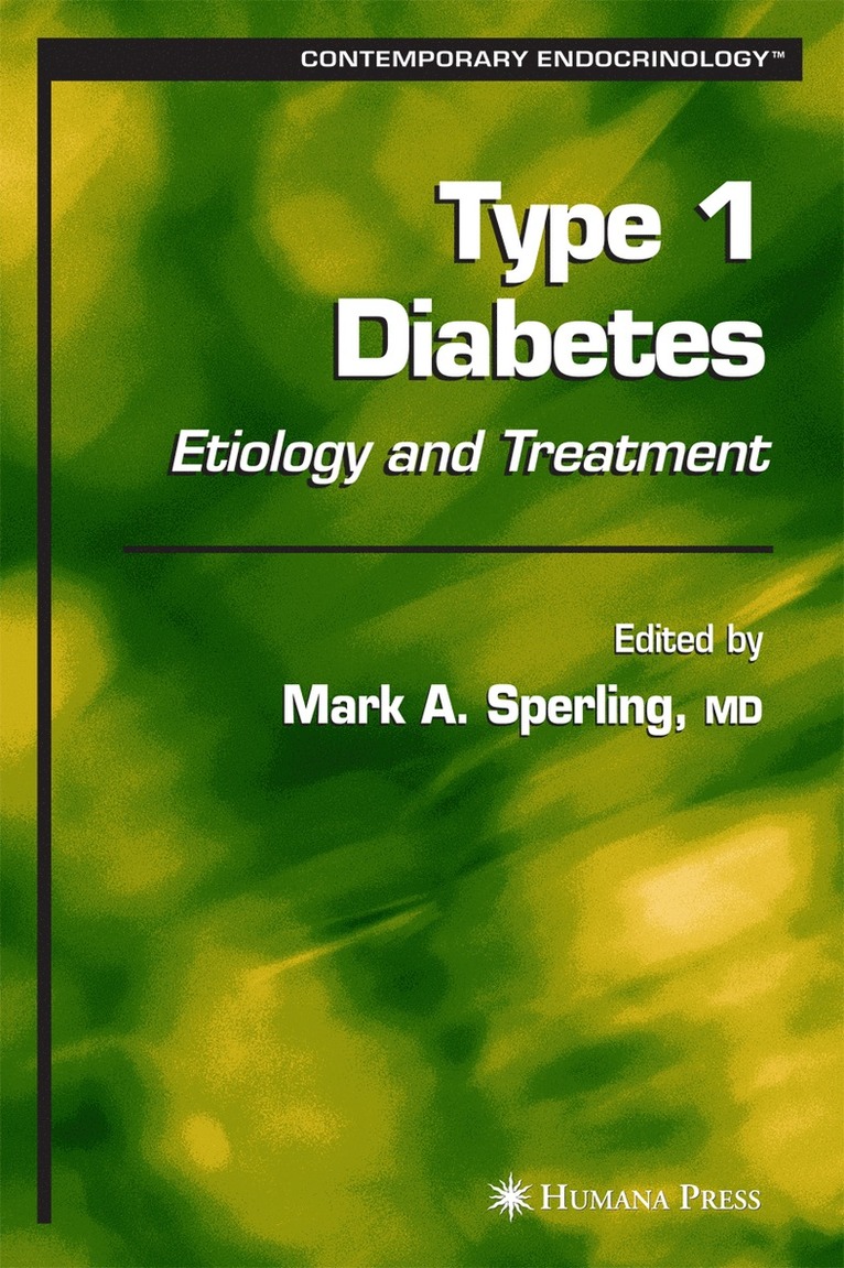 M. Sperling, Mark A. Sperling - Type 1 Diabetes, Inbunden