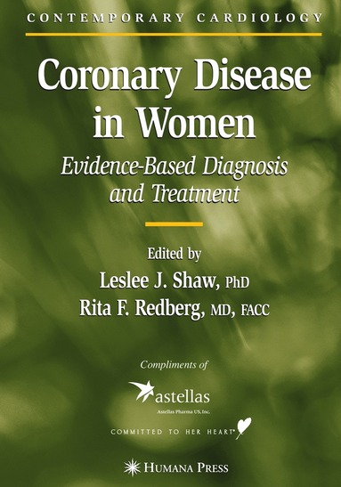 Leslee J. Shaw, Rita F. Redberg - Coronary Disease in Women, Inbunden