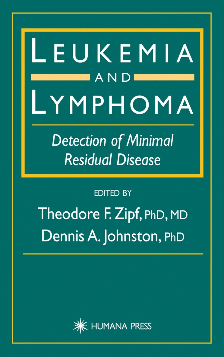 Martin H. Schreiber, Theodore F. Zipf, Theodore F. Zipf, Dennis A. Johnston - Leukemia and Lymphoma, Inbunden