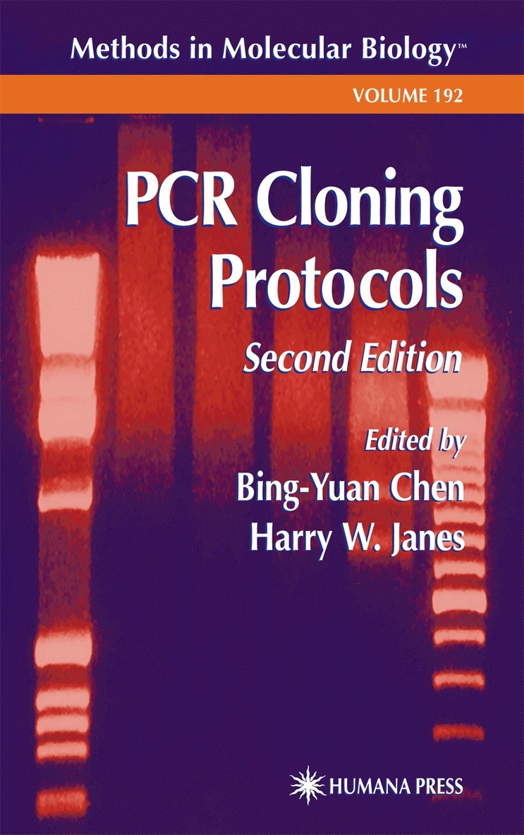 Bing-Yuan Chen, Harry W. Janes, Bing-Yuan Chen, Harry W. Janes, Harry W Janes - PCR Cloning Protocols, Inbunden