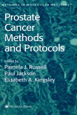 Pamela J. Russell, Paul Jackson, Elizabeth A. Kingsley - Prostate Cancer Methods and Protocols, Inbunden