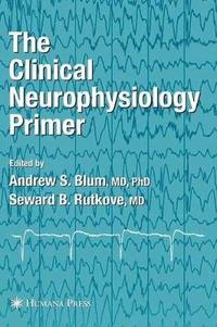 bokomslag The Clinical Neurophysiology Primer