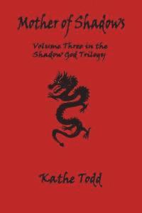 Mother of Shadows