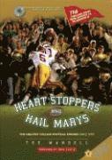 bokomslag Heart Stoppers and Hail Marys: The Greatest College Football Finishes (Since 1970) [With CD (Audio)]