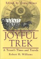 Robert H. Williams, Robert H Williams, Craig Miner - Joyful Trek, Inbunden