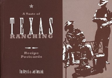 bokomslag Taste of Texas Ranching