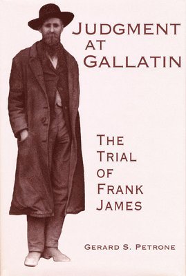 Gerard S. Petrone, Gerard S Petrone - Judgment at Gallatin, Inbunden