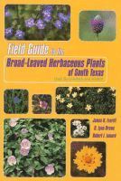 bokomslag Field Guide to the Broad-leaved Herbaceous Plants of South Texas