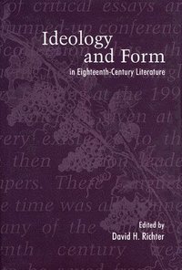 bokomslag Ideology and Form in Eighteenth-Century Literature