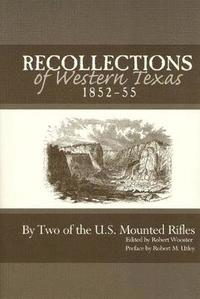 bokomslag Recollections of Western Texas, 1852-55