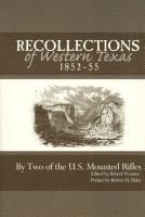 bokomslag Recollections of Western Texas, 1852-55