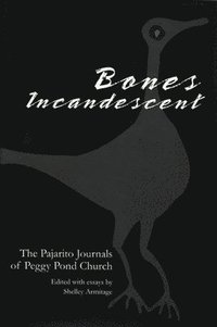 bokomslag Bones Incandescent